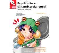 TECNICA MANGA - EQUILIBRIO E DINAMICA DEI CORPI