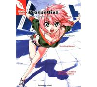 TECNICA MANGA - PROSPETTIVA - TEORIA E APPLICAZIONI