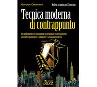 G. DELAMONT - TECNICA MODERNA DI CONTRAPPUNTO - MANUALE