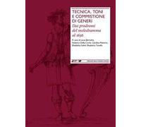 Tecnica, toni e commistione di generi. Dai prodromi del melodramma al 1636