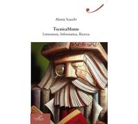 TecnicaMente - Alessia Scacchi - Perrone editore, 2017