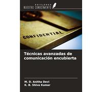 Técnicas avanzadas de comunicación encubierta