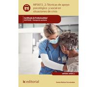 Técnicas de apoyo psicológico y social en situaciones de crisis. SANT0208 - Transporte sanitario