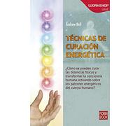 Técnicas de curación energética/ Energy Healing Techniques
