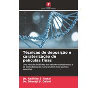 Técnicas de deposição e caraterização de películas finas: Uma revisão detalhada dos métodos hidrotérmicos e de eletrodeposição e uma análise físico-química exaustiva