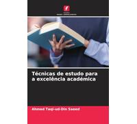 Técnicas de estudo para a excelência académica
