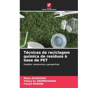 Técnicas de reciclagem química de resíduos à base de PET: Desafios, mecanismos e perspectivas