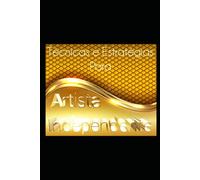 Técnicas e Estratégias para Artista Independente