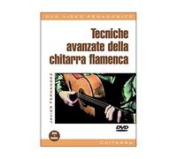 Tecniche Avanzate Della Chitarra Flamenca