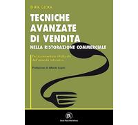 Tecniche avanzate di vendita nella ristorazione commerciale per incrementare il fatturato dell'azienda ristorativa