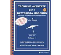 Tecniche avanzate per il batterista moderno. Con File audio per il downloa...