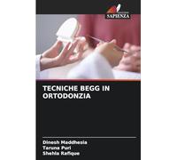TECNICHE BEGG IN ORTODONZIA