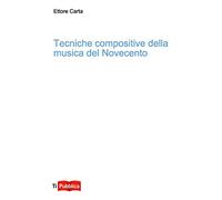Tecniche compositive della musica del Novecento