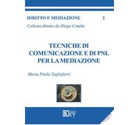 Tecniche di comunicazione e di PNL per la mediazione - 2017 - Key