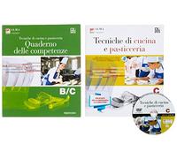 Tecniche di cucina e pasticceria. Con quaderno delle competenze. Per gli Ist. professionali. Con e-book. Con espansione online (Vol. 3)
