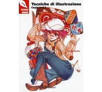 Tecniche di illustrazione. Copic. Vol. 2