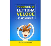 Tecniche di Lettura Veloce e Skimming
