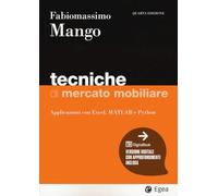 TECNICHE DI MERCATO MOBILIARE. MODELLI E APPLICAZIONI CON EXCEL, MATLAB E PYTHON