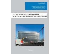 Tecniche di Montaggio delle Scaffalature Metalliche Industriali.