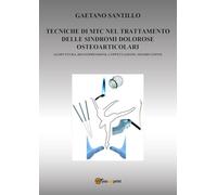 Tecniche Di MTC Nel Trattamento Delle Sindromi Dolorose Osteo-Articolari