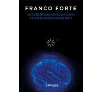 Tecniche di persuasione di vendita e crescita personale per tutti