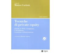 Tecniche di private equity. Il fondo, le SPAC e l'origination. L'investime...