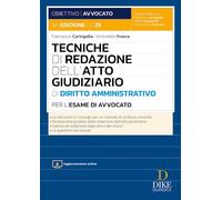 TECNICHE DI REDAZIONE DELL'ATTO GIUDIZIARIO DI DIRITTO AMMINISTRATIVO PER L'ESAM