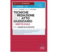 Tecniche di redazione dell'atto giudiziario di diritto civile per l'esame ...