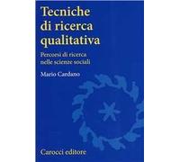 Tecniche di ricerca qualitativa. Percorsi di ricerca nelle scienze sociali