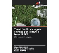 Tecniche di riciclaggio chimico per i rifiuti a base di PET