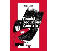 Tecniche di seduzione animale