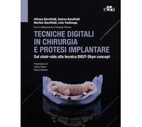 Tecniche digitali in chirurgia e protesi implantare. Dal chair-side alla tecnica Digit-Skyn concept
