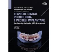 Tecniche digitali in chirurgia e protesi implantare. Dal chair-side alla tecnica Digit-Skyn concept