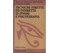 Tecniche dirette e indirette in ipnosi e psicoterapia