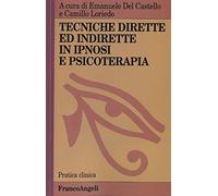 Tecniche dirette e indirette in ipnosi in psicoterapia