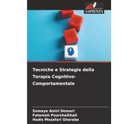 Tecniche e Strategie della Terapia Cognitivo-Comportamentale