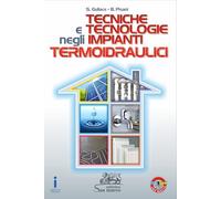 TECNICHE E TECNOLOGIE NEGLI IMPIANTI TERMOIDRAULICI - GULLACE SANTO, PISANI