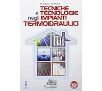 Tecniche e tecnologie negli impianti termoidraulici. Per gli Ist. tecnici e professionali. Con e-book. Con espansione online