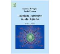Tecniche estrattive solido-liquido. Teoria e pratica