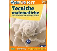 TECNICHE MATEMATICHE PER IL 2 BIENNIO E 5 ANNO 3A-3B (9788826820927) - Libro Scolastico + Kit Scuola con Copertine Rebillo
