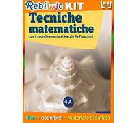 TECNICHE MATEMATICHE PER IL 2 BIENNIO E 5 ANNO 4A-4B (9788826820934) - Libro Scolastico + Kit Scuola con Copertine Rebillo