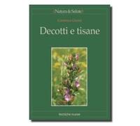 Tecniche Nuove DECOTTI E TISANE