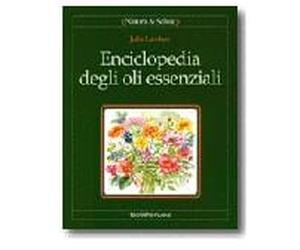 TECNICHE NUOVE SpA ENCICLOPEDIA DEGLI OLI ESSENZIALI