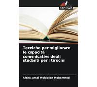 Tecniche per migliorare le capacità comunicative degli studenti per i tirocini