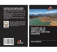 Tecniche per un migliore utilizzo dell'acqua nelle aree semiaride