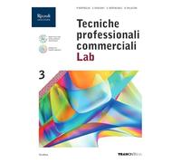 Tecniche professionali commerciali Lab. Per le Scuole superiori. Con e-book. Con espansione online (Vol. 3)