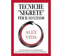 Tecniche "segrete" per il successo