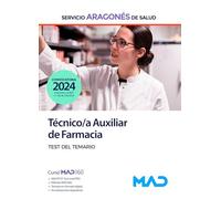 Técnico/a Auxiliar de Farmacia del Servicio Aragonés de Salud (SALUD-Aragón). Test