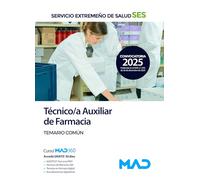 Técnico/a Auxiliar de Farmacia del Servicio Extremeño de Salud (SES). Temario común