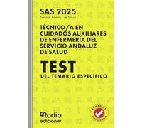 Técnico/a en Cuidados Auxiliares de Enfermería del Servicio Andaluz de Salud. SAS 2025. Test del Temario Específico